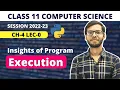 Class 11 Chapter 4 Computer Science Insights into Program Execution
