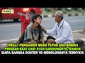 VIRAL!! PENGAMEN MUDA PINGSAN SAAT CARI AYAHNYA, TAK DISANGKA DOKTER YG MENOLONGNYA TERNYATA AYAHNYA
