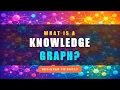 Introduction to Knowledge Graphs