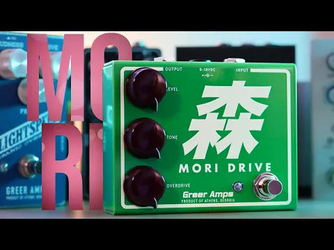New Pedal: Greer Mori Drive | Delicious Audio