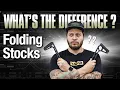 What s the Difference Folding Stocks