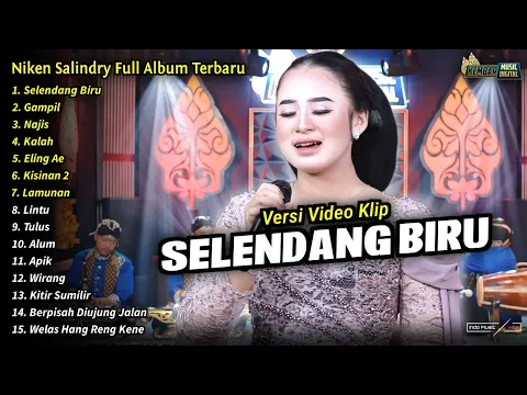 Download MP3 Niken Salindry Full Album || Selendang Biru, Niken Salindry Terbaru 2024 - KEMBAR MUSIC DIGITAL