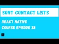 Read Preferences and Sort Contact Lists React Native Beginner Project Course