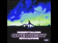 One Night - Robert Falcon & Alfons