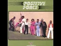 Positive Force - We Got The Funk