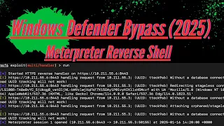 Cyber Security - Bypass Windows Defender 2025 Meterpreter Reverse Shell