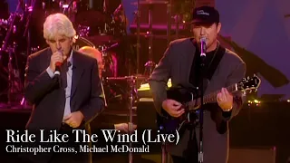 christopher cross michael mcdonald ride like the wind live remastered hd 