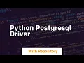 python postgresql driver