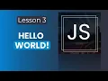 JavaScript Fundamentals Course Hello World