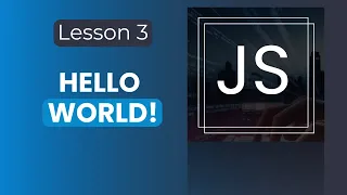 JavaScript Fundamentals Course Hello World