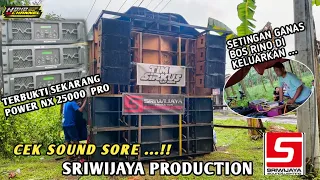 Download CEK SOUND SRIWIJAYA PRODUCTION || NGERRIII POWER BARU BUKTIKAN GETARANNYA MP3