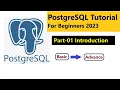 PostgreSQL Tutorial For Beginners 2023 Introduction to PostgreSQL Part-01