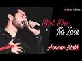 Download Lagu Bol Do Na Zara Lyrics | Armaan Malik | Azhar |  Emraan Hashmi | Nargis Fakhri | Lyrics Followers