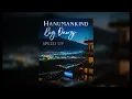 Hanumankind - B i g  D a w g s  [speeeeed up]