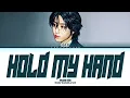 Download Lagu [CLEAN AUDIO] HAN 'Hold My Hand' Lyrics (Color Coded Lyrics)