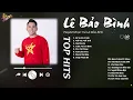 Download Lagu Lá Xa Lìa Cành x Nơi Vực Nơi Trời - Lê Bảo Bình | Playlist Nhạc Trẻ Ballad Giúp Bạn Thư Giãn Tâm Hồn