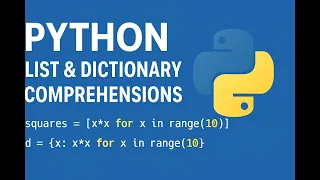 Master List Dictionary Comprehensions in Python Beginner to Pro