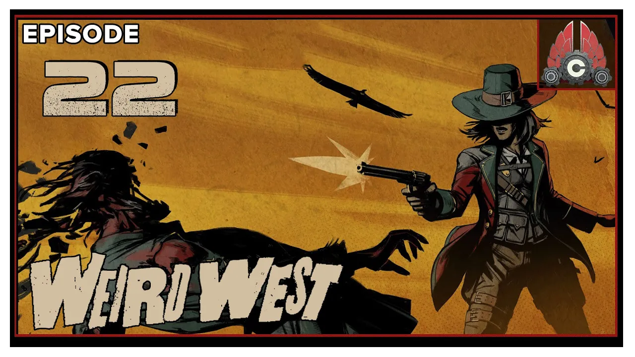 CohhCarnage Plays Weird West (Early Key From Devolver Digital) - Episode 22