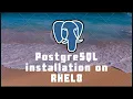 Tutorial 06-PostgreSQL DB on RHEL8