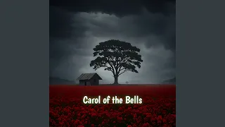 Carol Of The Bells  Carol Of The Bells