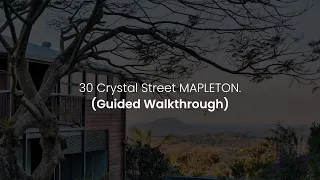 30 Crystal Street Mapleton QLD 4560 Guided Walkthrough