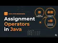 Assignment Operators in Java Practice Examples