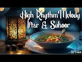 Download Lagu Iftar \u0026 Suhoor Vibes: Energizing and Uplifting Music for Ramadan Nights 🎶🌙
