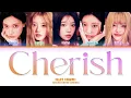 Lagu ILLIT (아일릿) _Cherish (My Love)_ (Color Coded Lyrics)