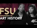 Student Perspectives - Department of Art History FSU College of Fine Arts