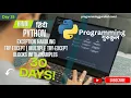 Lec 15 Python Exception Handling Explained Try Except Multiple Try Except Blocks with Examples