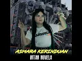 Lagu Asmara Kerinduan (Remix)