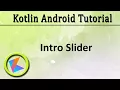 Kotlin Android Tutorial Intro Slider