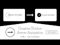 Creative Button Arrow Animation CSS Tutorial Button HTML CSS Animation Tutorial