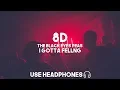 Download Lagu The Black Eyed Peas  - I Gotta Feeling (8D Audio)