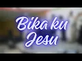 Download Lagu Bika Ku Jesu | Tshego | COPi_PLK