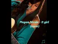 Megan Nicole ft. Jason Chen - It girl (cover) Lyrics