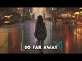 Download Lagu LINHBBK - So Far Away (Alan Walker Style)