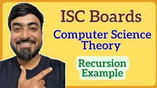 ISC Class 12 Computer Science Recursion Example in Java 2016 Question 3 Solved