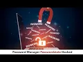Enterprise Password Manager Passwordstate Hacked in Supply Chain Attack