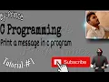 how to print a message in c programming
