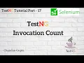 Invocation Count Run a Test multiple times using TestNG TestNG Tutorial Part