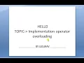 implement compile time polymorphism operator overloading in c