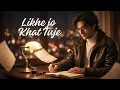 Likhe Jo Khat Tujhe (Chillstep Remix) | Mohammed Rafi Tribute