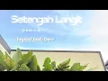 Idgitaf | Setengah Langit feat. Dere #trending #musik #musikindonesia #laguterbaru #idgitaf