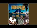 Lagu High Peak Riddim - Three Kings Medley