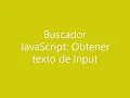 Obteniendo valor de input en JavaScript