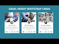 How to make equal height bootstrap cards Equal height bootstrap cards