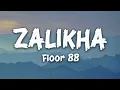 ZALIKHA - FLOOR 88 (LIRIK VIDEO)