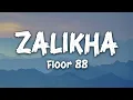 ZALIKHA - FLOOR 88 (LIRIK VIDEO)