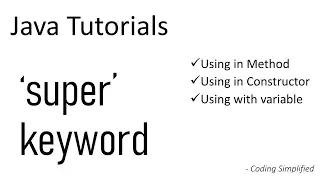 Java Tutorials Usage of super keyword in Method Constructor Variable